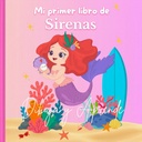 Mi primer libro de Sirenas. Dibuja y aprende.